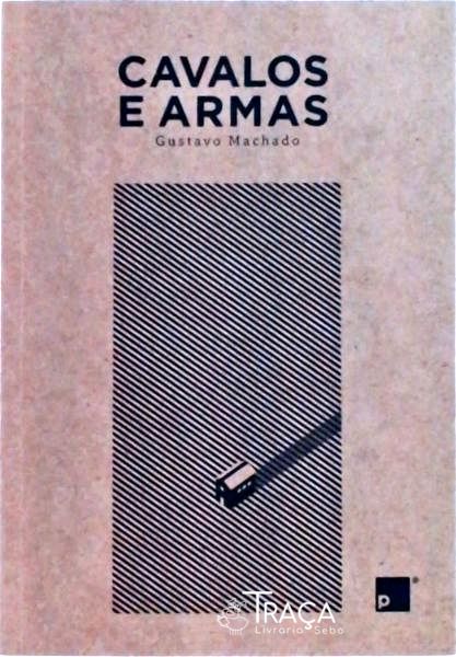 Cavalos e Armas