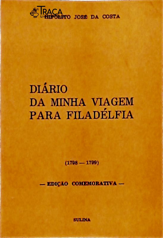 Diário da Minha Viagem para Filadélfia (1788 - 1789)