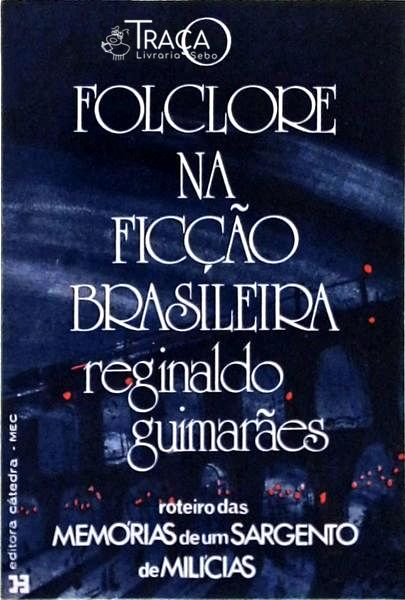 O Folclore Na Ficção Brasileira