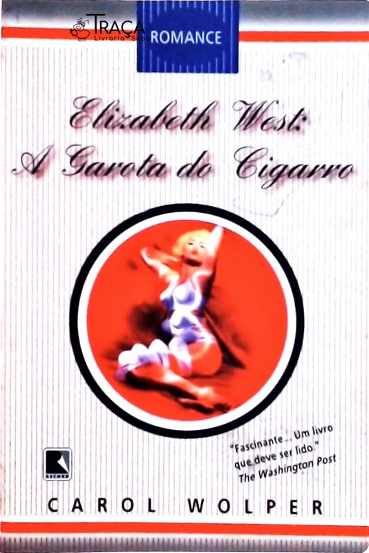 Elizabeth West: a Garota do Cigarro