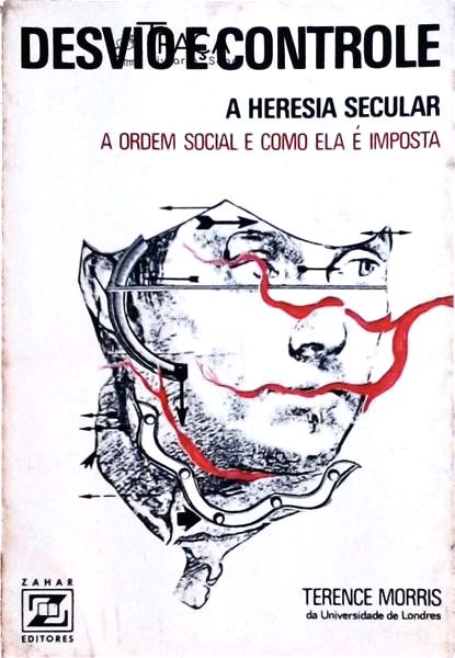 Desvio e Controle: a Heresia Secular
