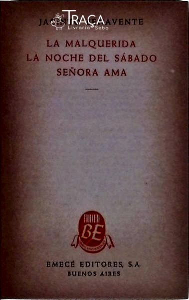 La Malquerida - La Noche Del Sábado - Señora Ama
