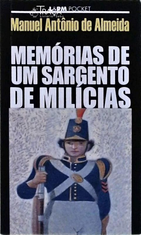 Memórias De Um Sargento De Milícias