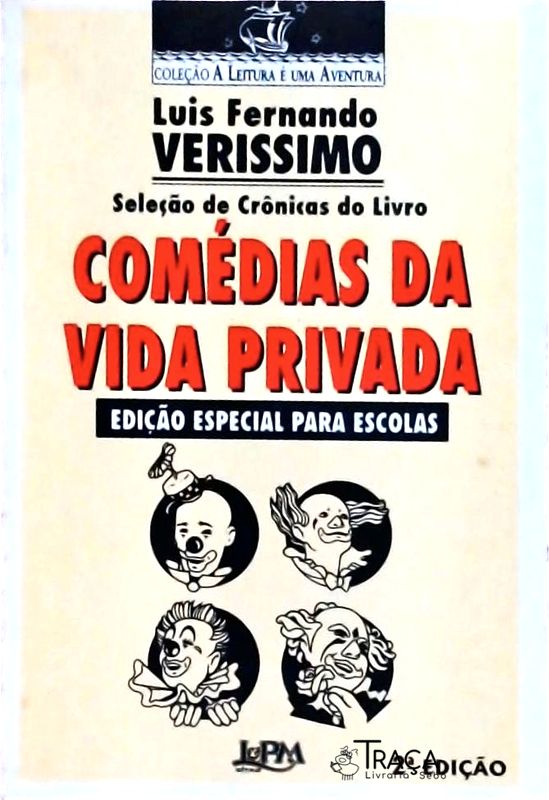 Seleção De Crônicas Do Livros Comédias Da Vida Privada