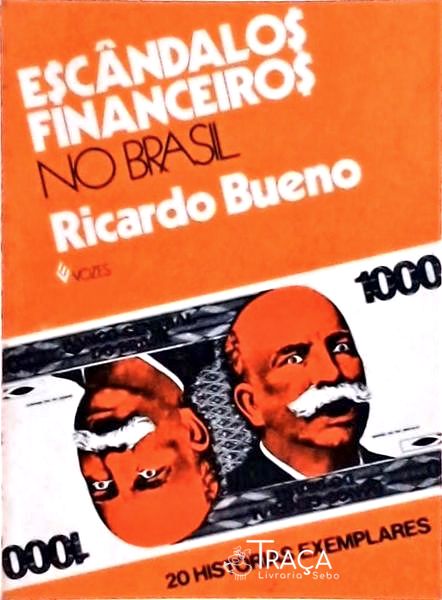 Escândalos Financeiros No Brasil