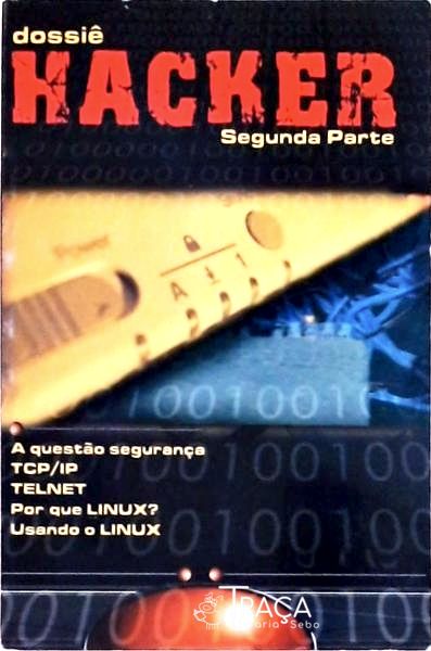 Dossiê Hacker - Vol 2
