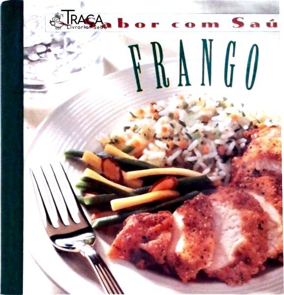 Sabor com Saúde: Frango