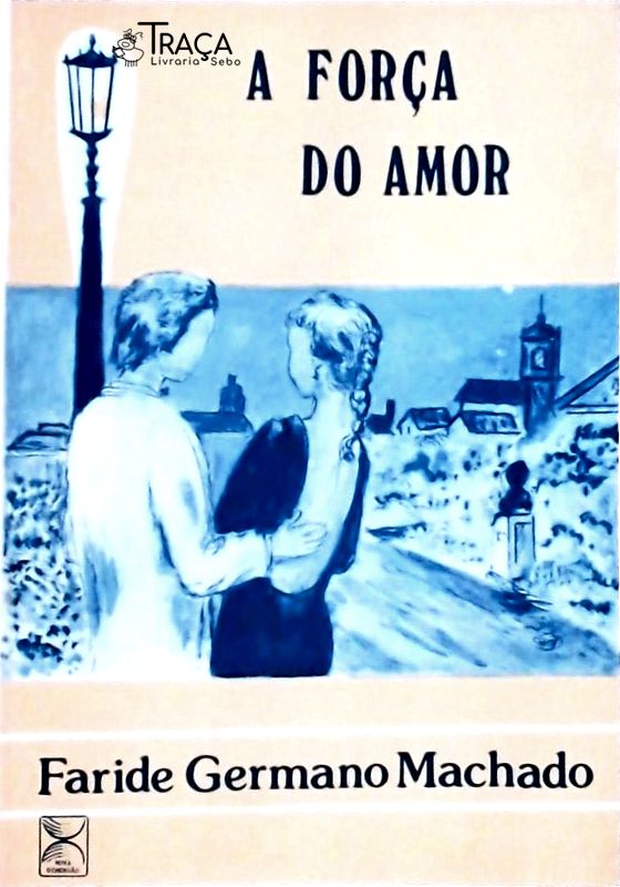 A Força do Amor
