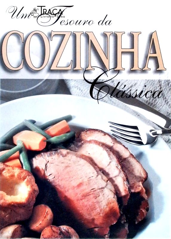 Um Tesouro da Cozinha Clássica