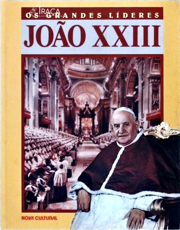 Os Grandes Líderes: João Xxiii