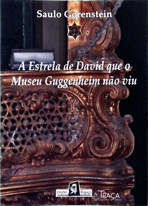 A Estrela de David Que o Museu Guggenheim Não Viu