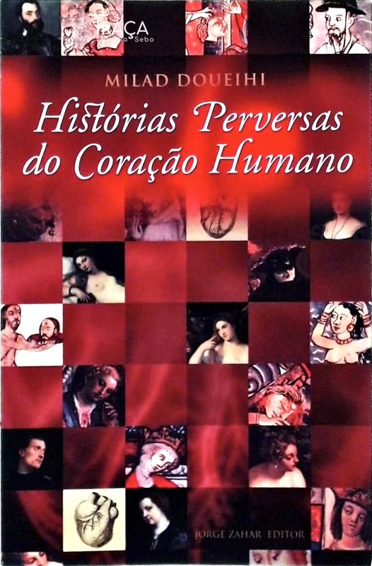 Histórias Perversas do Coração Humano