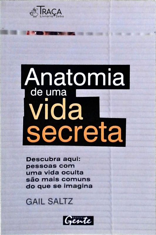 Anatomia De Uma Vida Secreta