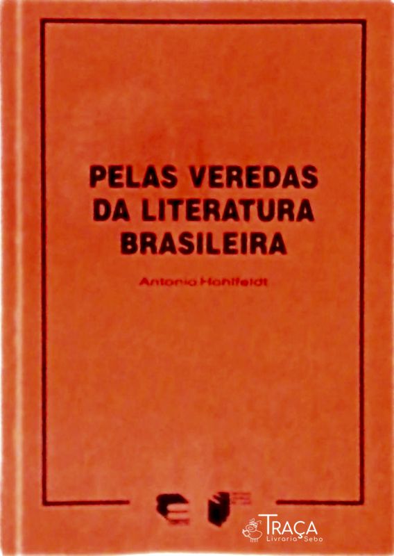 Pelas Veredas da Literatura Brasileira
