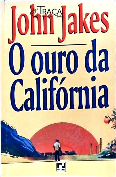 O Ouro da Califórnia