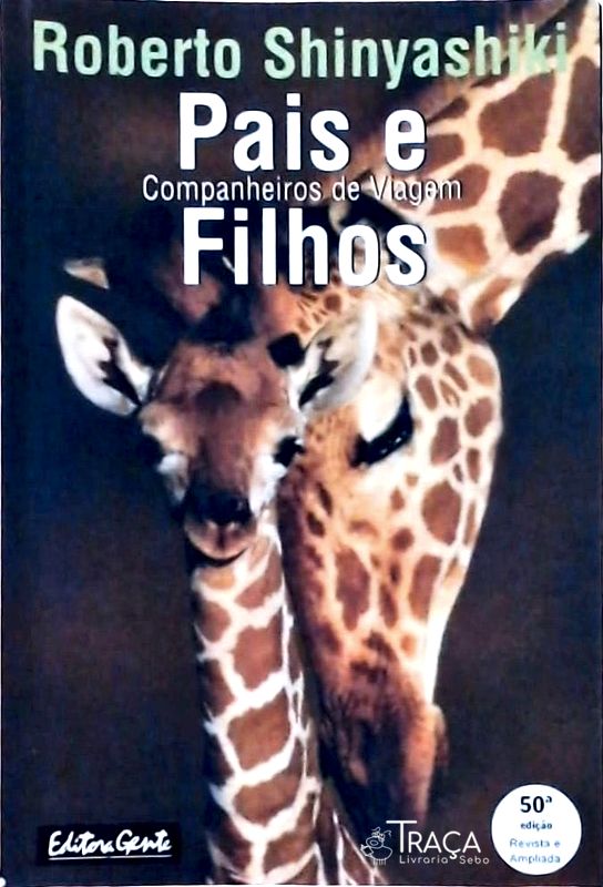Pais e Filhos: Companheiros de Viagem