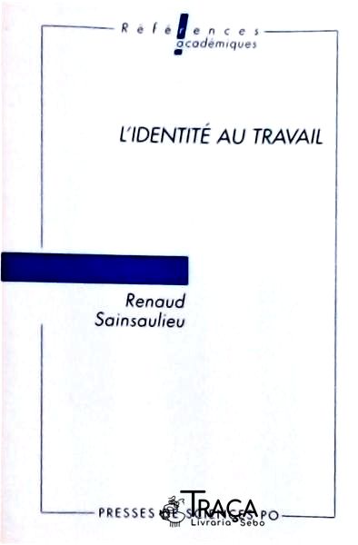 Lidentité Au Travail