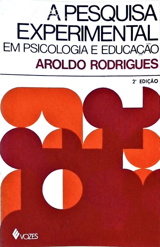 A Pesquisa Experimental em Pscologia e Educação