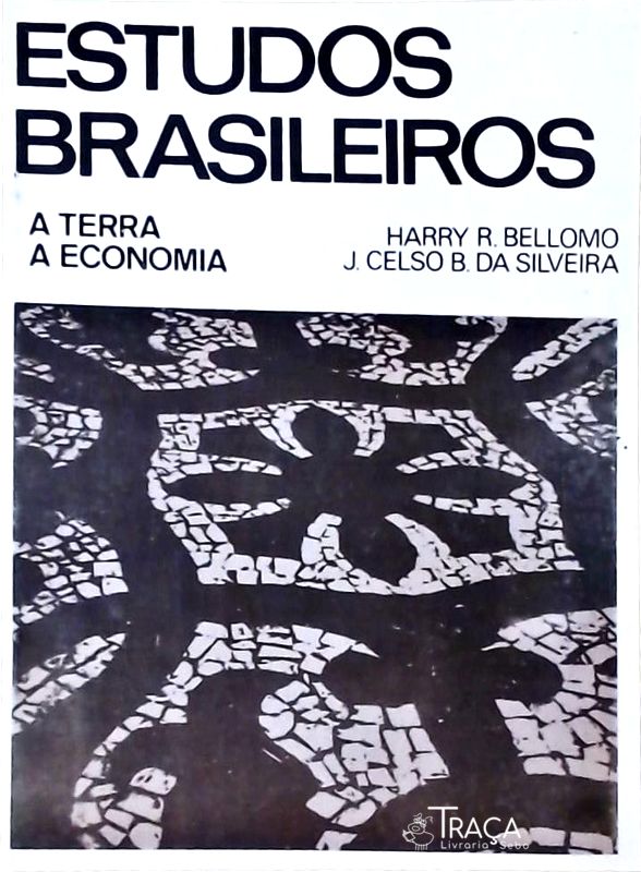 Estudos Brasileiros: a Terra, a Economia