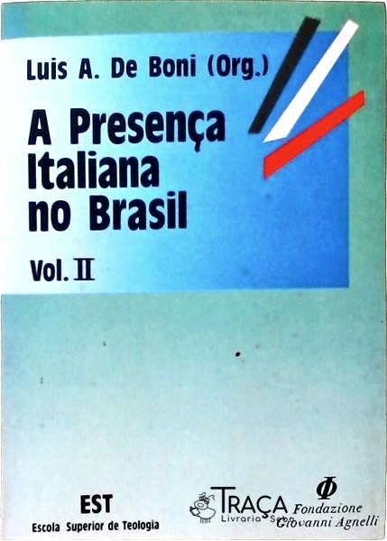 A Presença Italiana No Brasil Vol 2