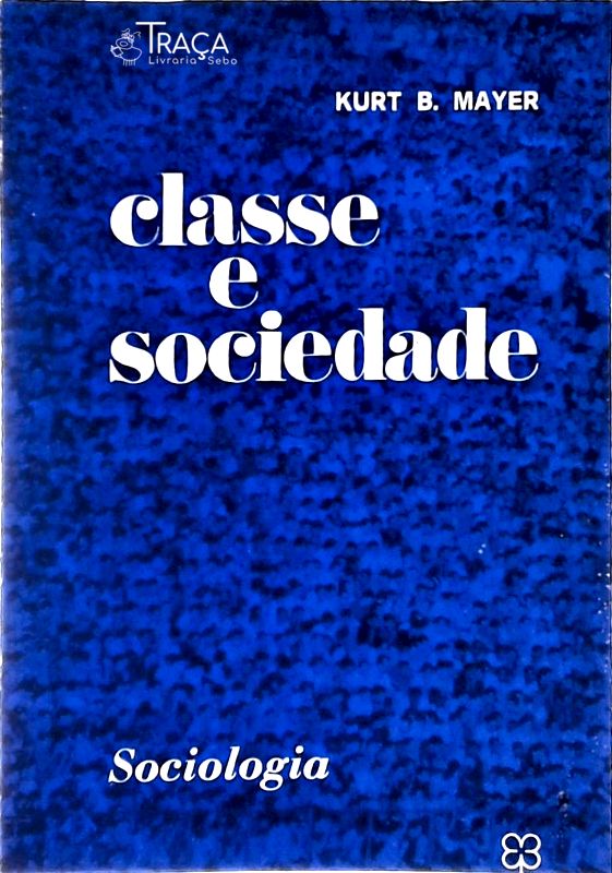 Classe e Sociedade