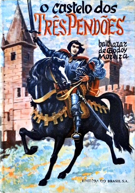 O Castelo dos Três Pendões