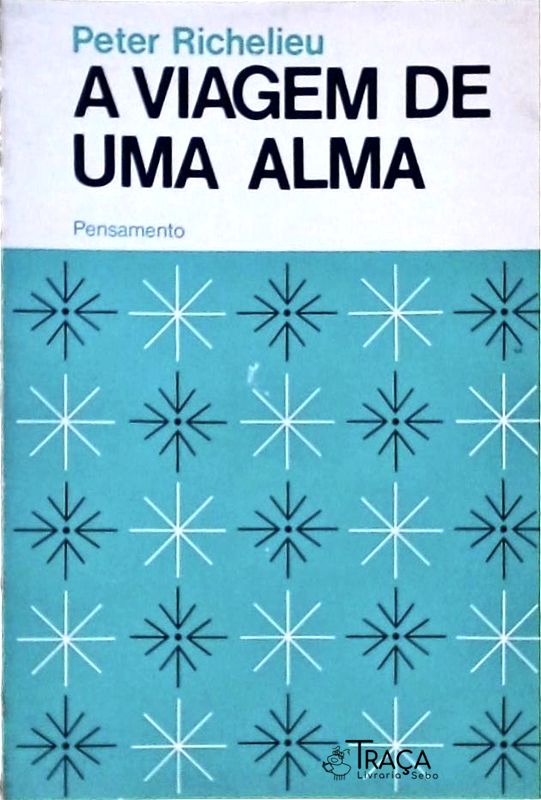 A Viagem de Uma Alma