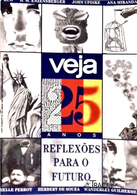 Veja 25 Anos - Reflexões Sobre o Futuro