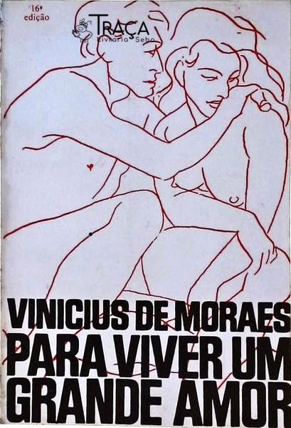 Para Viver Um Grande Amor