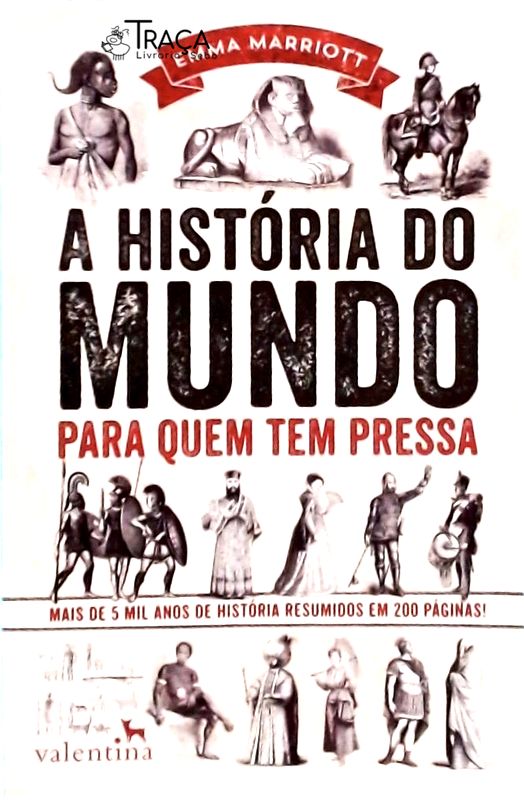 A História do Mundo para Quem Tem Pressa