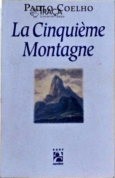 La Cinquième Montagne
