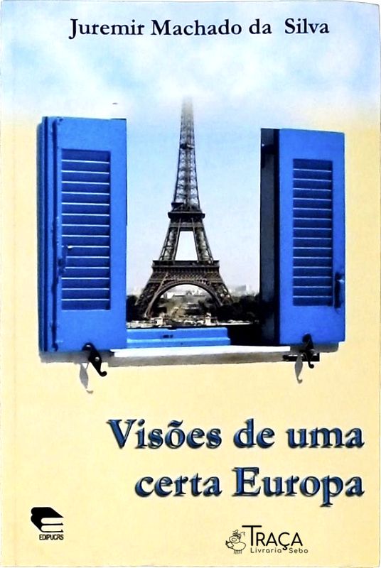 Visões de Uma Certa Europa