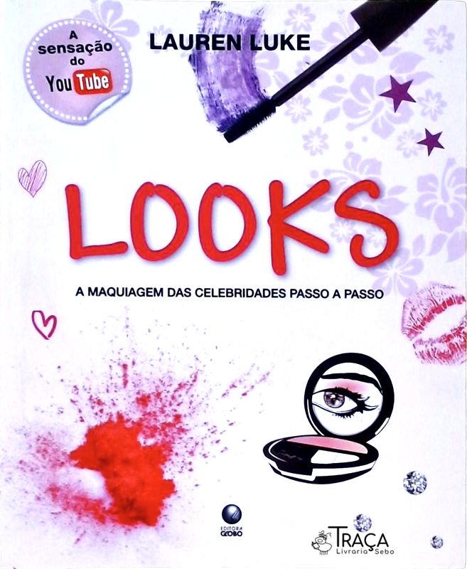 Looks: a Maquiagem das Celebridades Passo a Passo