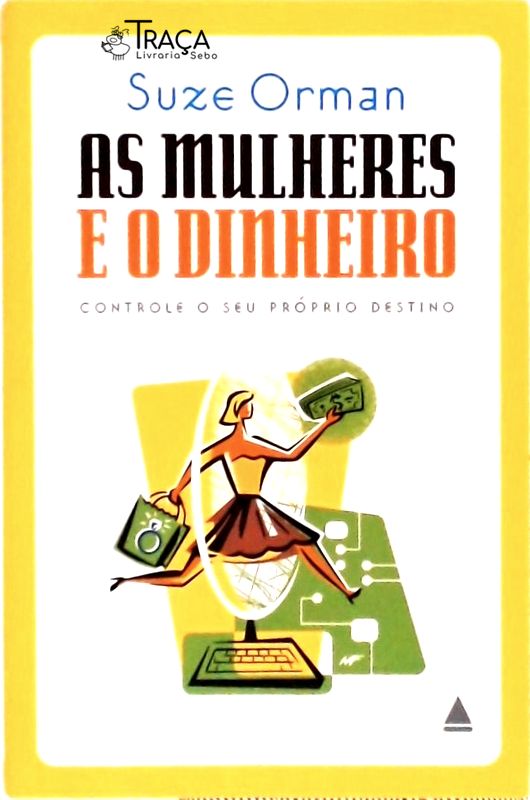 As Mulheres e o Dinheiro