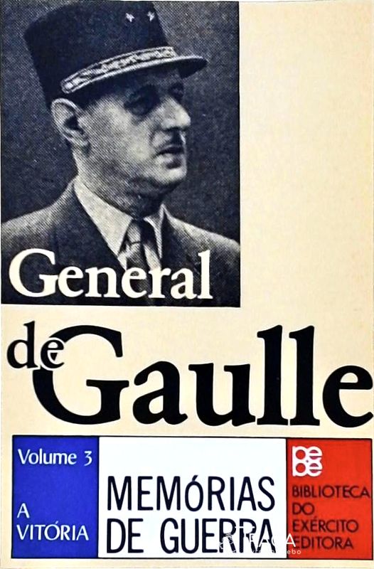 Memórias de Guerra Vol 3 - a Vitória (1944-1946)