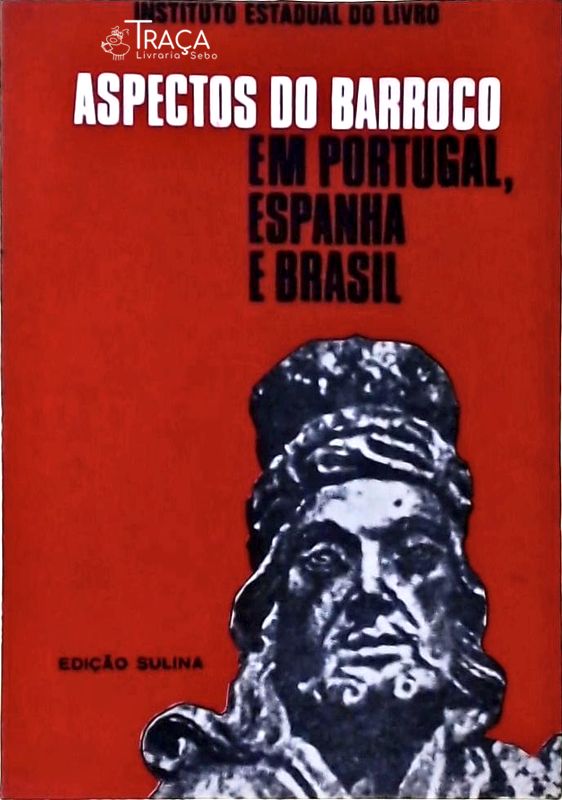 Aspectos do Barroco em Portugal, Espanha e Brasil
