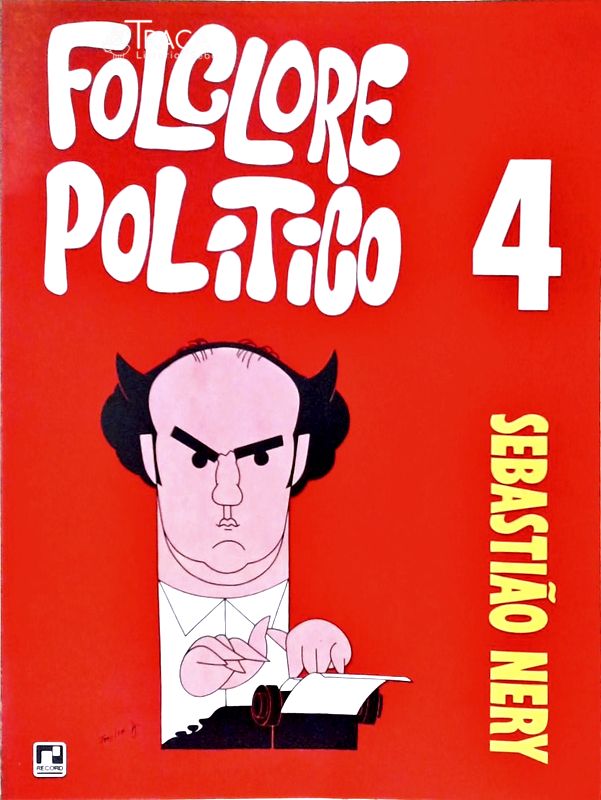 Folclore Político Vol 4
