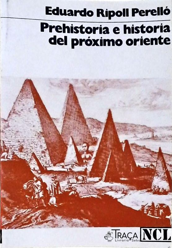 Prehistoria e Historia Del Próximo Oriente
