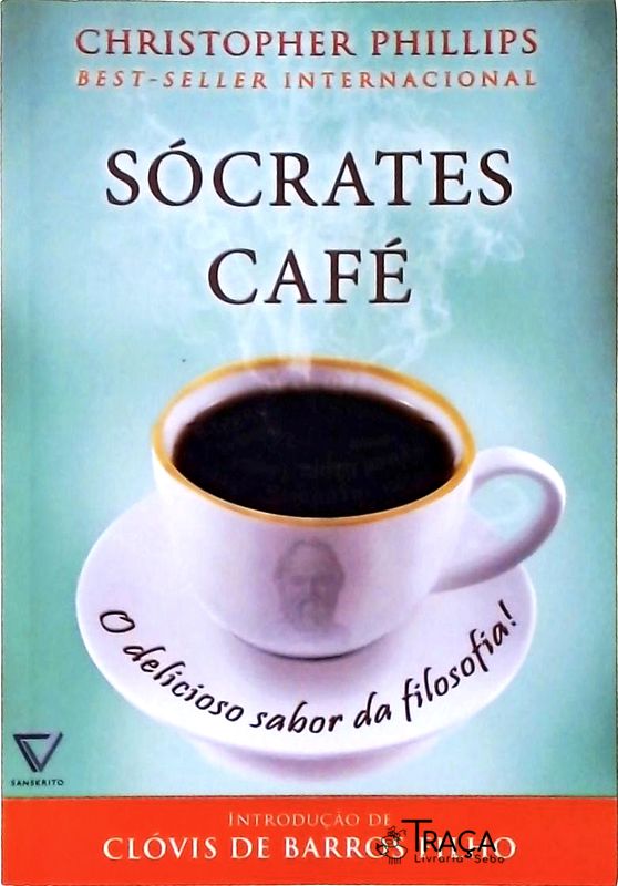 Sócrates Café - o Delicioso Sabor da Filosofia!