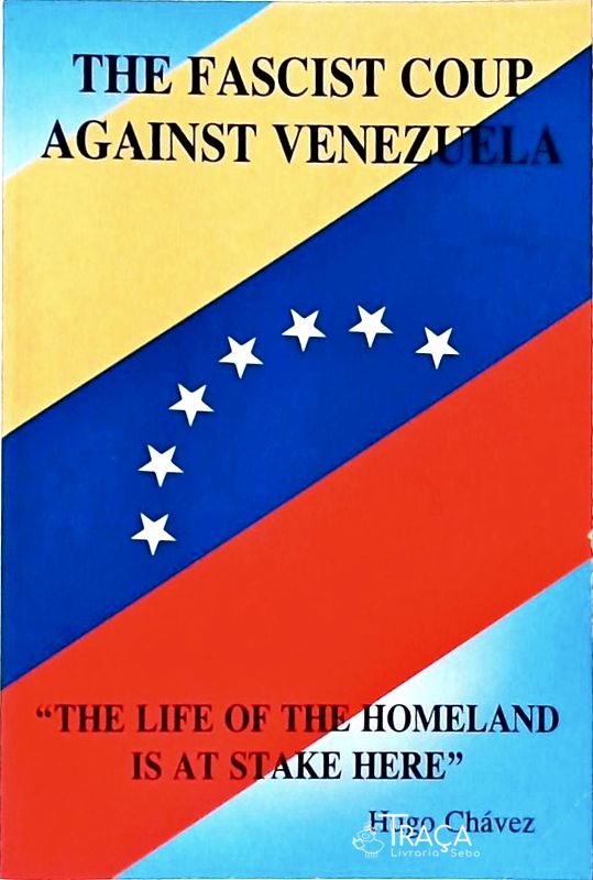 The Fascist Coup Against Venezuela