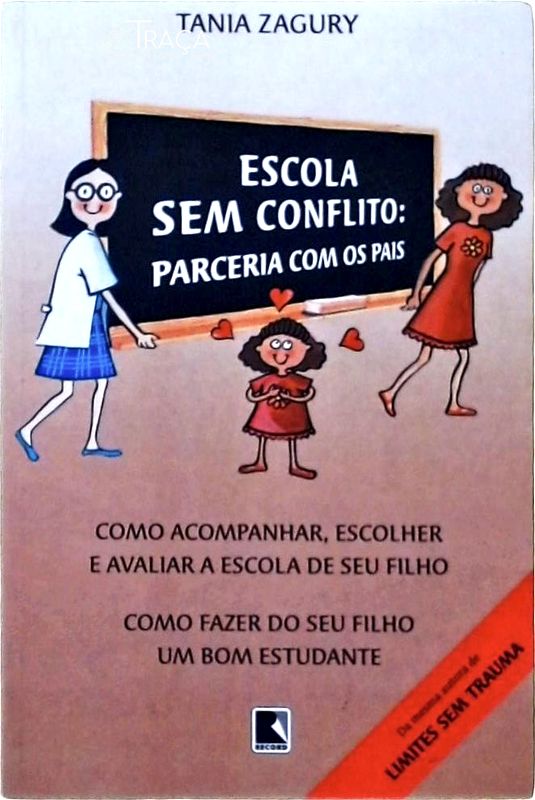 Escola sem Conflito - Parceria com os Pais