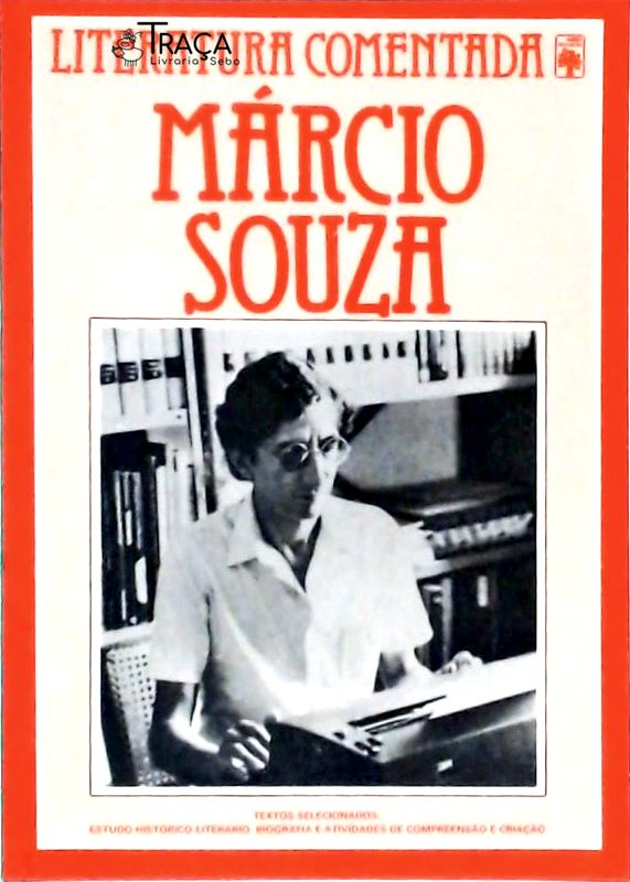 Leitura Comentada: Márcio Souza