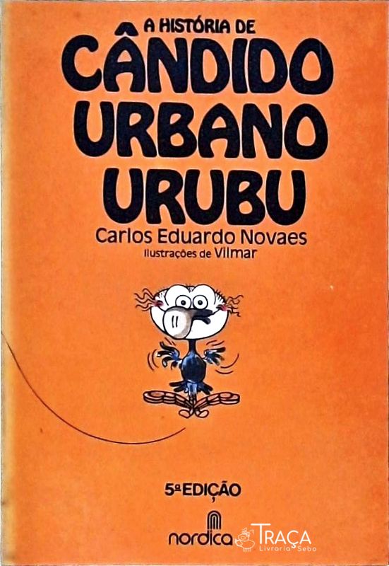 A História De Cândido Urbano Urubu