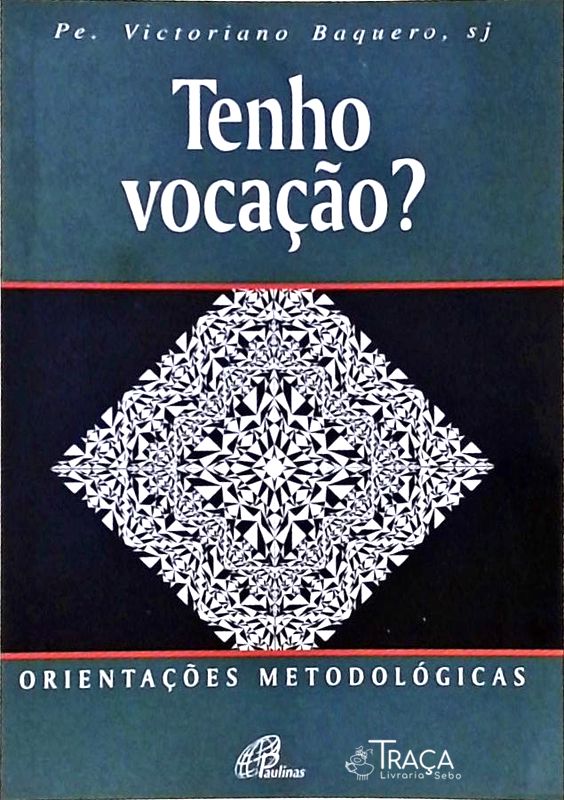 Tenho Vocação? Orientações Metodológicas