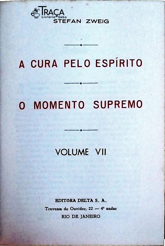 A Cura Pelo Espírito / o Momento Supremo