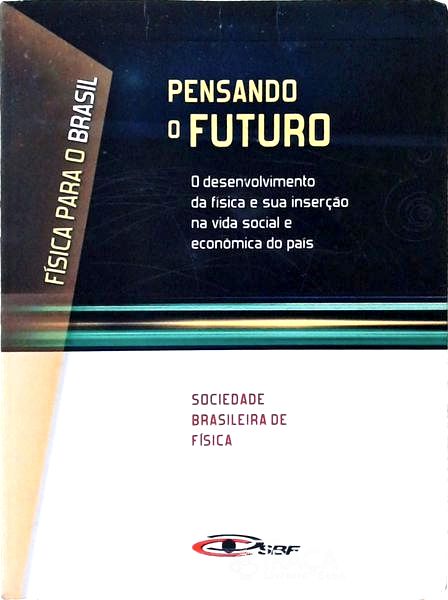 Física para o Brasil: Pensando o Futuro