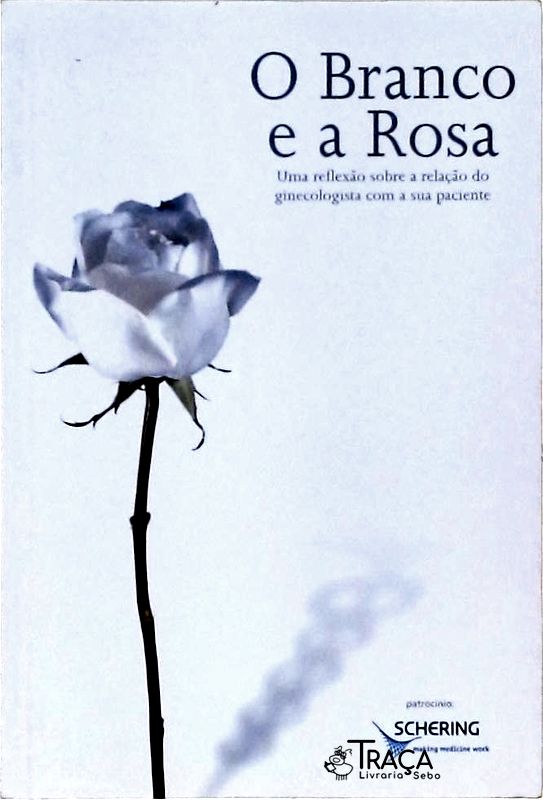 O Branco e a Rosa