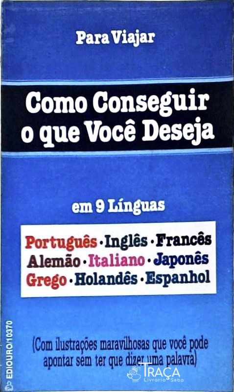 Como Conseguir o Que Você Deseja