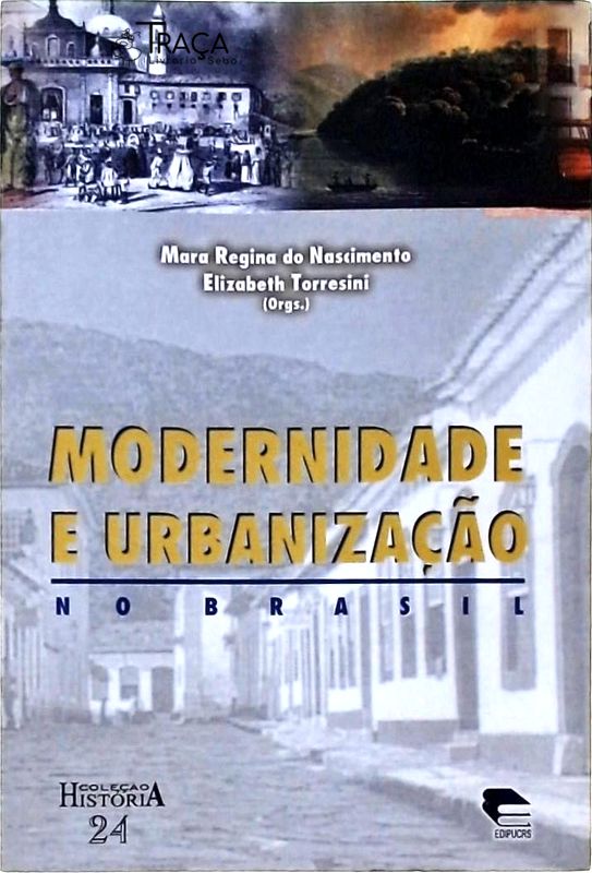 Modernidade e Urbanização No Brasil