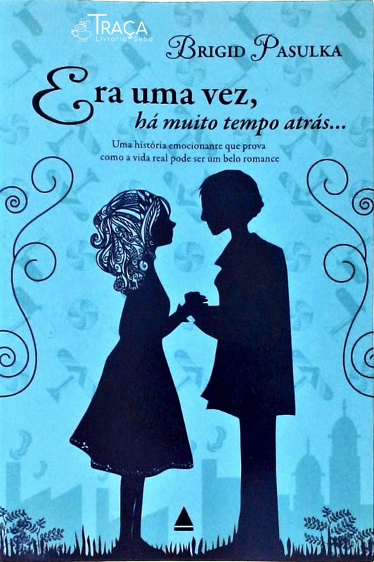 Era Uma Vez, Há Muito Tempo Atrás...